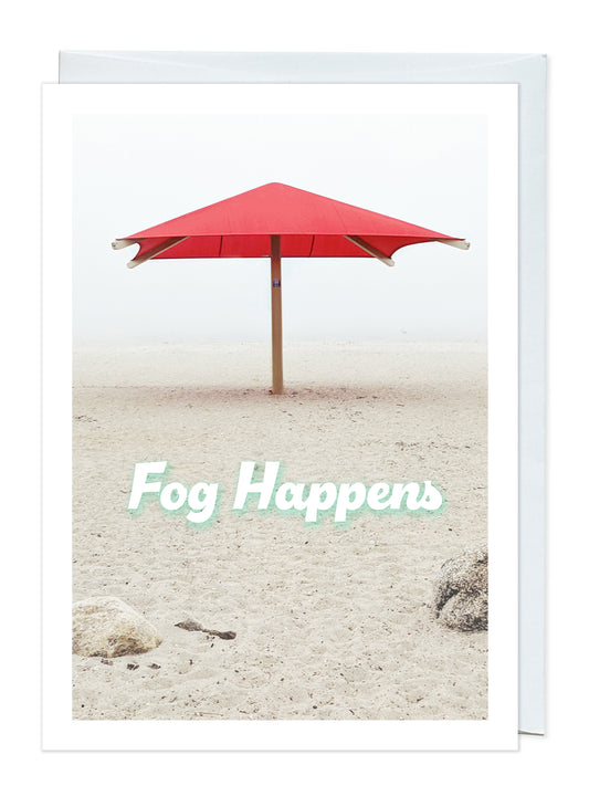 Fog Happens